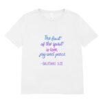 galatians 5 22 t shirt